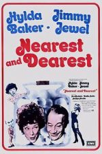 Watch Nearest and Dearest 123moviesfree