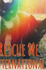 Watch Rescue Me: International 123moviesfree