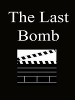 Watch The Last Bomb (Short 1945) 123moviesfree