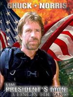 Watch The President\'s Man: A Line in the Sand 123moviesfree