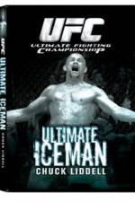 Watch UFC:Ultimate Chuck ice Man Liddell 123moviesfree