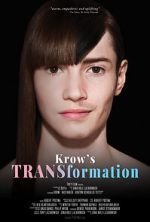 Watch Krow\'s TRANSformation 123moviesfree