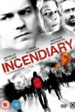 Watch Incendiary 123moviesfree