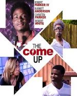 Watch The Come Up 123moviesfree