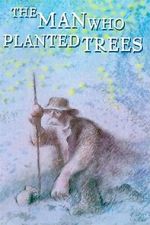 Watch The Man Who Planted Trees (Short 1987) 123moviesfree