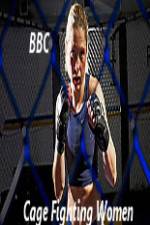 Watch BBC Women Cage Fighters 123moviesfree