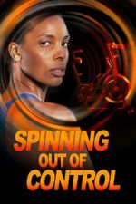 Watch Spinning Out of Control 123moviesfree