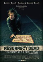 Watch Resurrect Dead: The Mystery of the Toynbee Tiles 123moviesfree