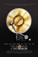 Watch The Glamour & the Squalor 123moviesfree