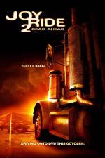 Watch Joy Ride: Dead Ahead 123moviesfree