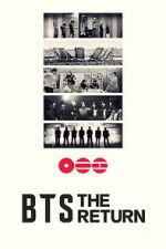Watch BTS: THE RETURN 123moviesfree