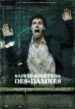 Watch Saint Martyrs of the Damned 123moviesfree