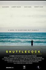 Watch Shuttlecock (Director\'s Cut) 123moviesfree