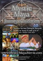 Watch Mystic Maya: Journey of Initiation 123moviesfree