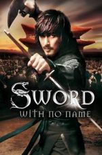 Watch The Sword with No Name 123moviesfree