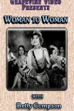 Watch Woman to Woman 123moviesfree