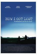 Watch How I Got Lost 123moviesfree