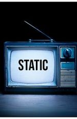 Watch Static: An Anthology 123moviesfree