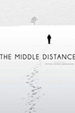 Watch The Middle Distance 123moviesfree