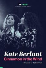 Watch Kate Berlant: Cinnamon in the Wind (TV Special 2022) 123moviesfree