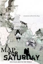 Watch A Map for Saturday 123moviesfree