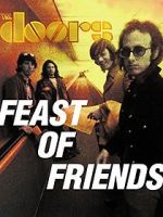 Watch Feast of Friends 123moviesfree