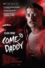 Watch Come to Daddy 123moviesfree