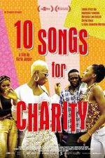 Watch 10 Songs for Charity 123moviesfree