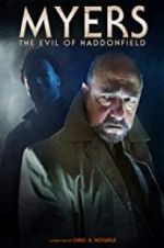 Watch Myers: The Evil of Haddonfield 123moviesfree