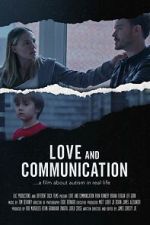 Watch Love and Communication 123moviesfree