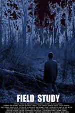 Watch Field Study 123moviesfree