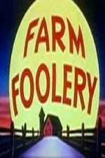Watch Farm Foolery 123moviesfree