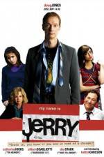 Watch My Name Is Jerry 123moviesfree