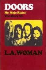 Watch The Doors The Story of LA Woman 123moviesfree