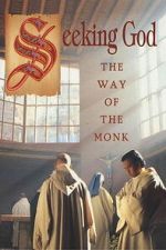 Watch Seeking God: The Way of the Monk 123moviesfree