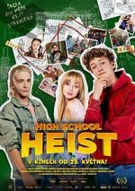 Watch High School Heist 123moviesfree