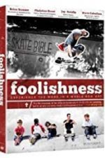 Watch Foolishness 123moviesfree