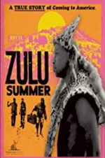 Watch Zulu Summer 123moviesfree
