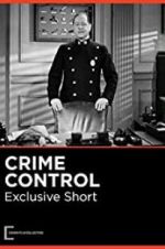 Watch Crime Control 123moviesfree