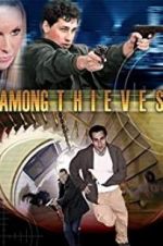 Watch Among Thieves 123moviesfree