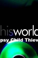 Watch Gypsy Child Thieves 123moviesfree