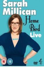 Watch Sarah Millican - Home Bird Live 123moviesfree