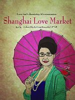 Watch Shanghai Love Market 123moviesfree