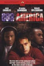 Watch Our America 123moviesfree