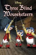 Watch Three Blind Mouseketeers (Short 1936) 123moviesfree