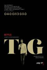Watch Tig 123moviesfree