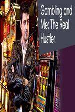 Watch Gambling Addiction and Me The Real Hustler 123moviesfree