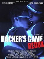 Watch Hacker\'s Game redux 123moviesfree