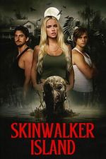 Watch Skinwalker Island 123moviesfree