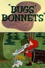 Watch Bugs' Bonnets 123moviesfree